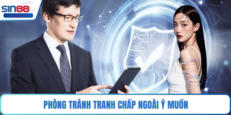 Miễn Trách Nhiệm - Quy Định Cốt Lõi Khi Cược Cần Nắm Rõ 3 Phòng tránh tranh chấp ngoài ý muốn