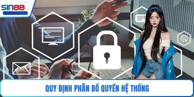 Quy định phân bổ quyền hệ thống